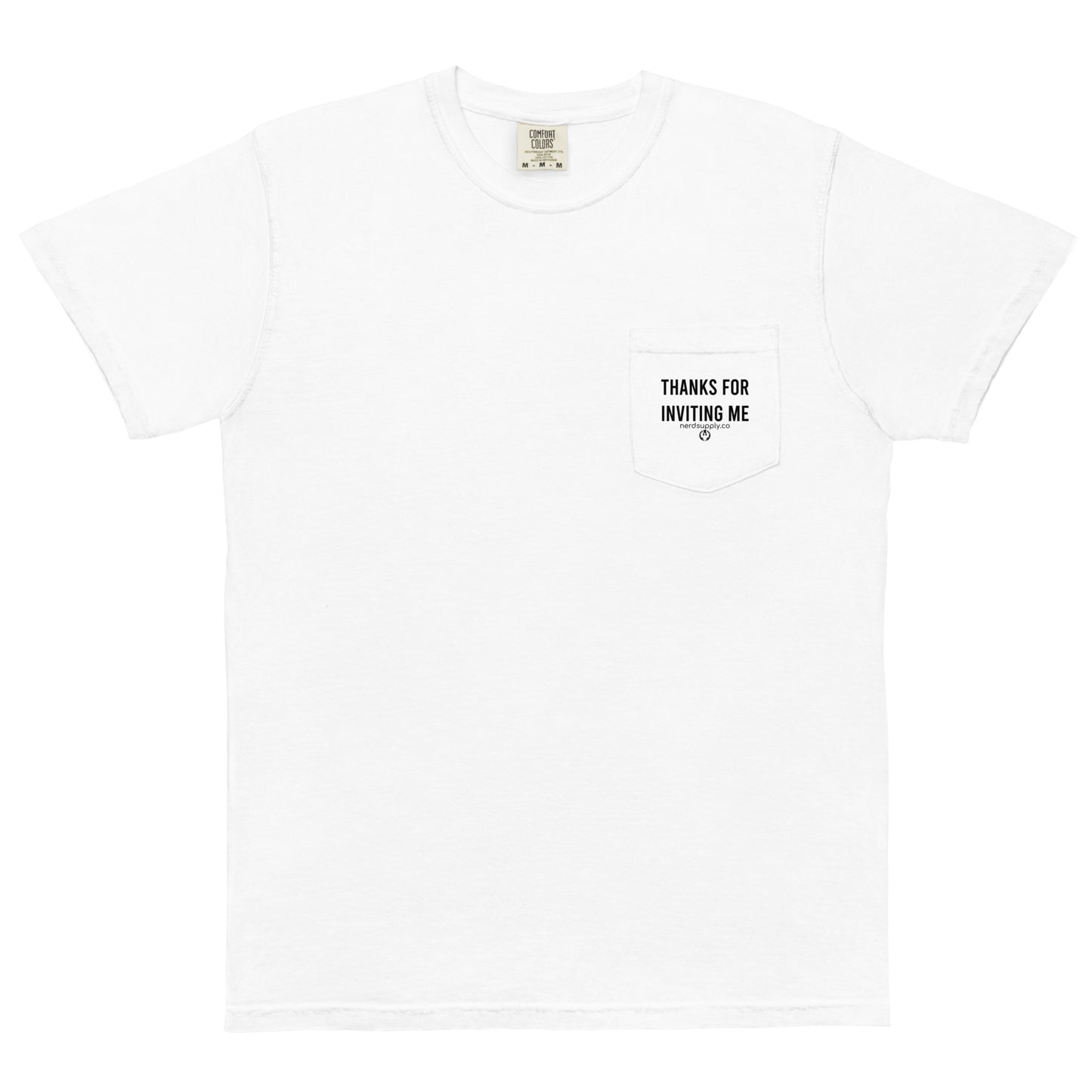 "Thanks For Inviting Me" - t-shirt