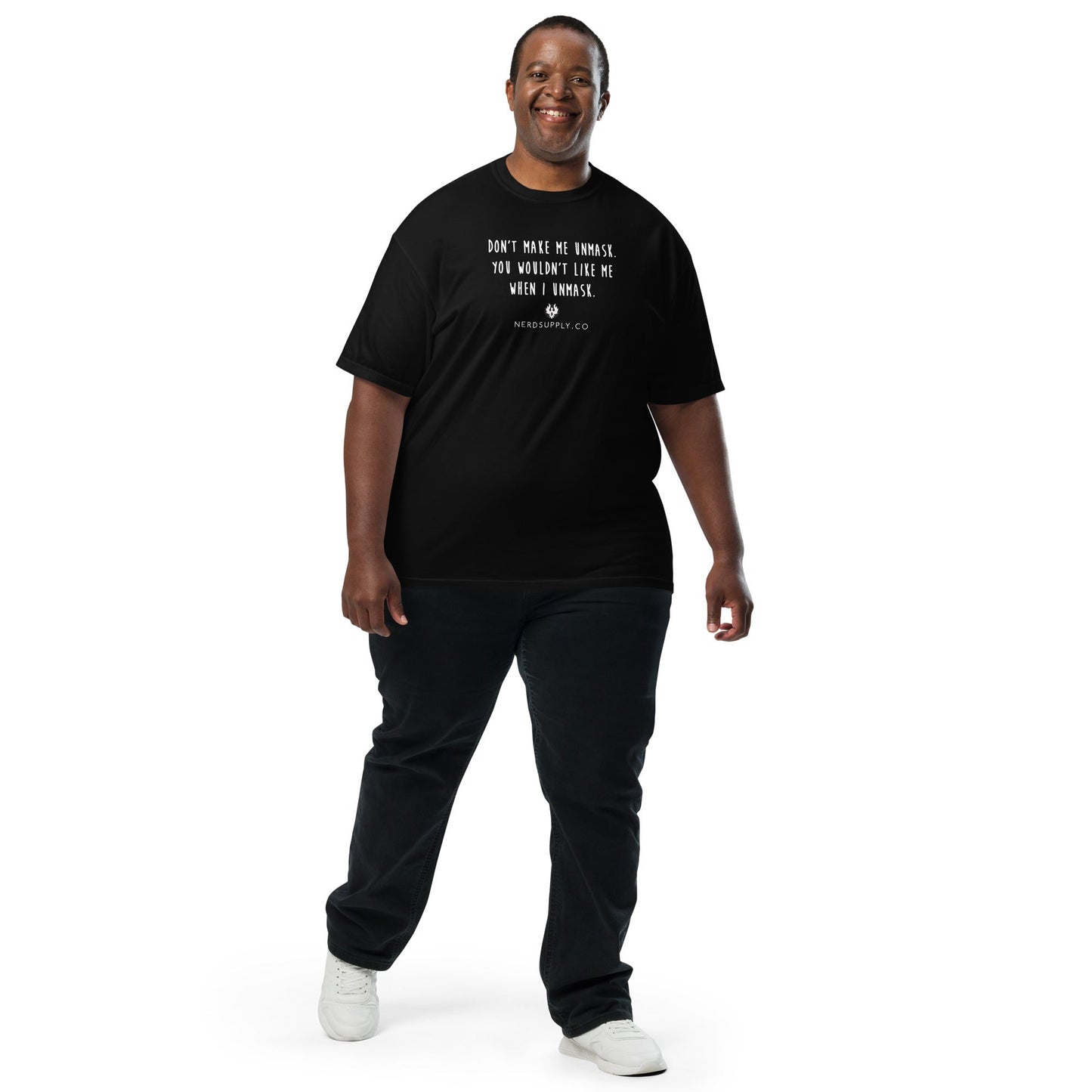 "Don't make me unmask" - t-shirt - The Nerd Supply Company