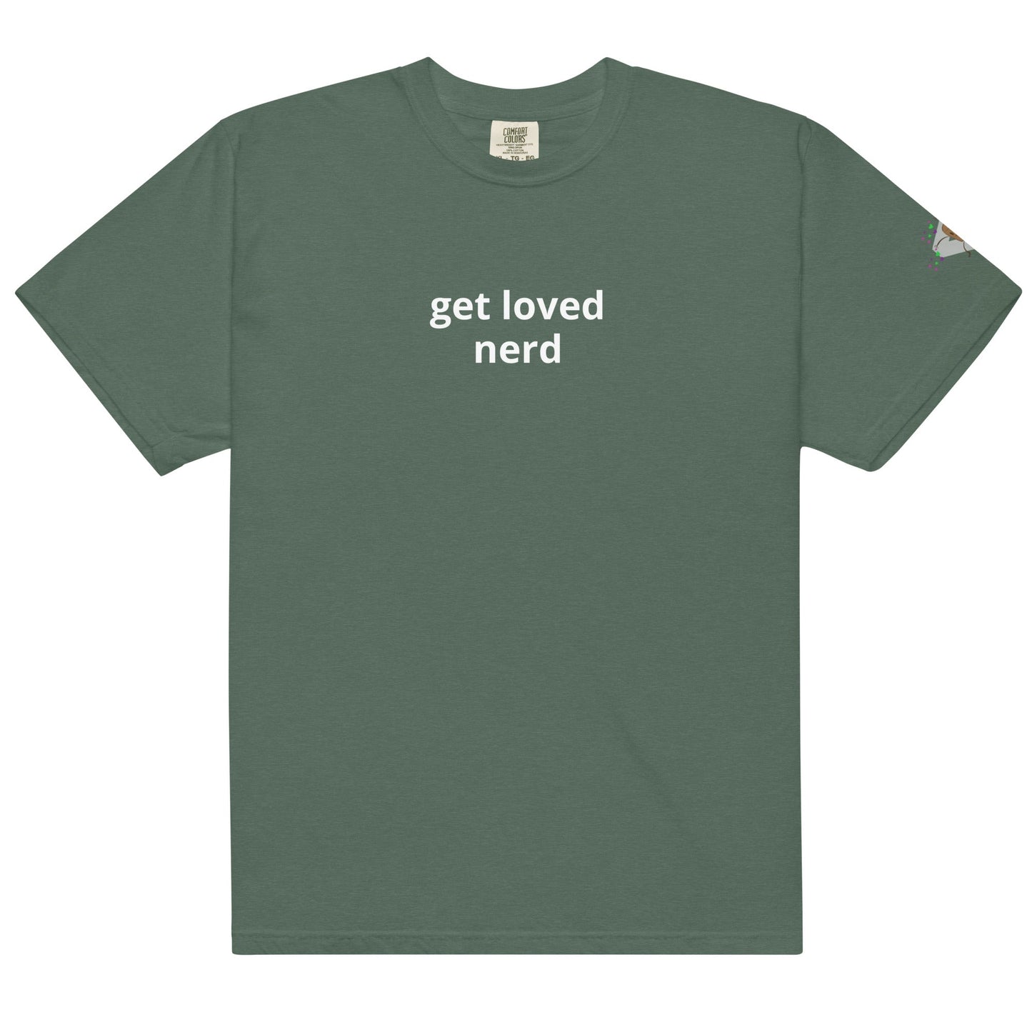 get loved, nerd T-shirt - The Nerd Supply Company