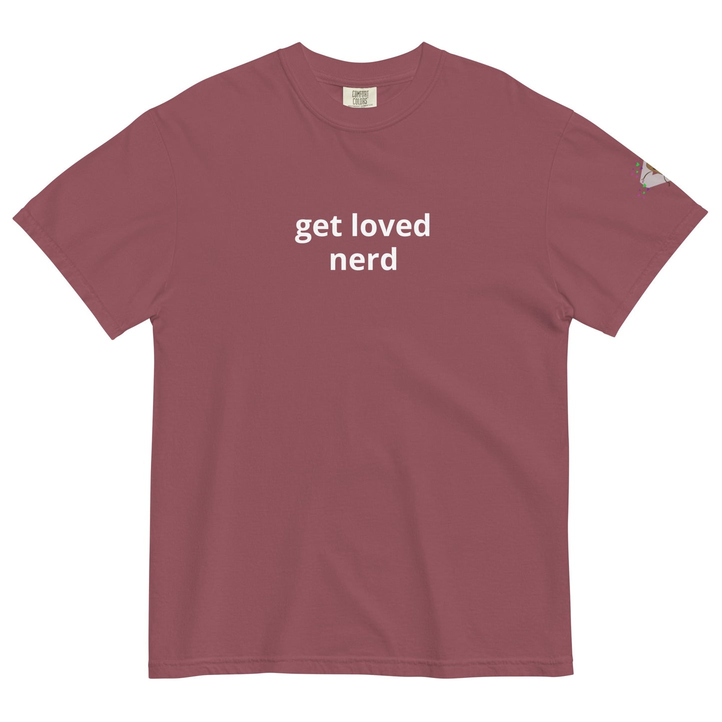 get loved, nerd T-shirt - The Nerd Supply Company