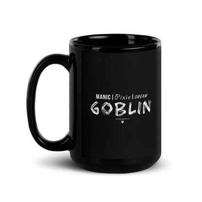 "Manic Pixie Dream GOBLIN" - coffee mug - The Nerd Supply Company