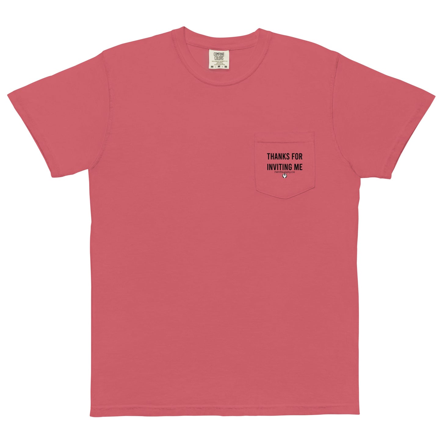"Thanks For Inviting Me" - t-shirt - The Nerd Supply Company