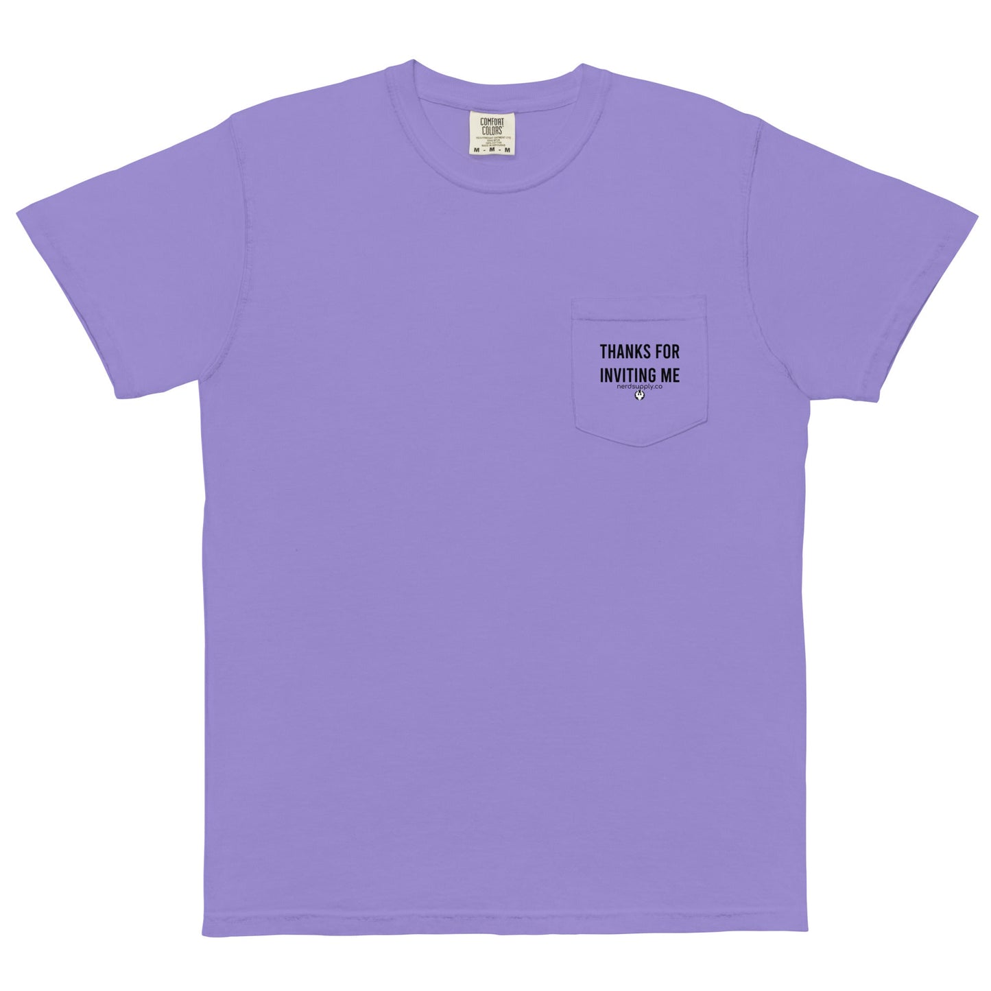 "Thanks For Inviting Me" - t-shirt - The Nerd Supply Company
