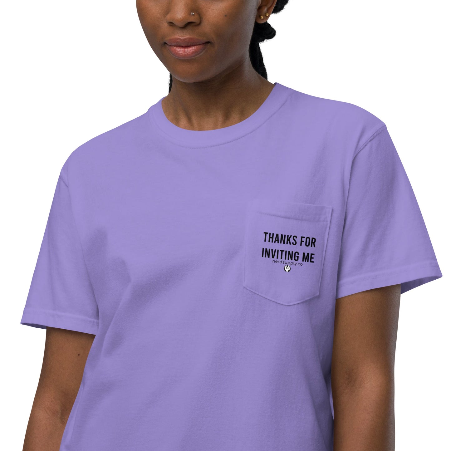 "Thanks For Inviting Me" - t-shirt - The Nerd Supply Company
