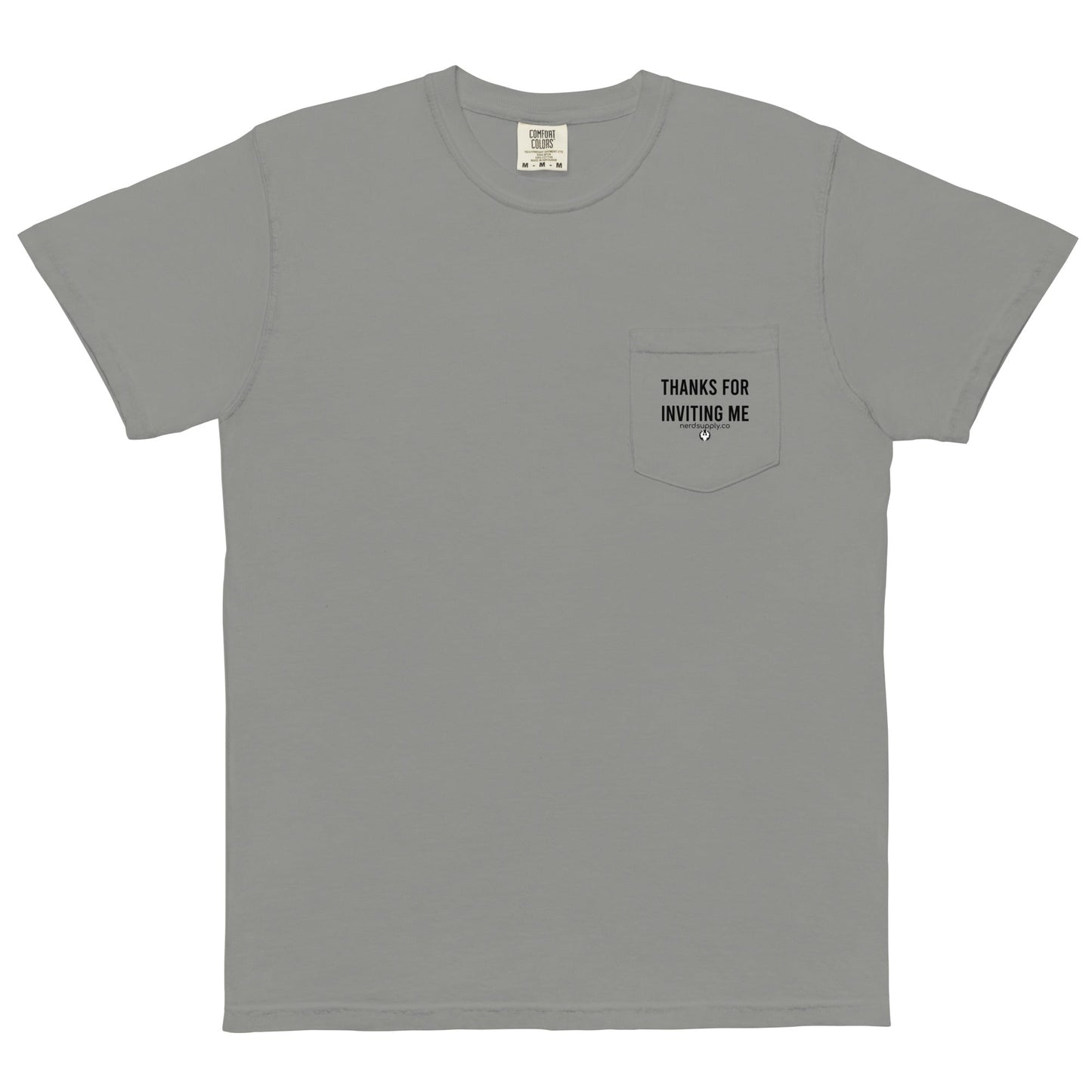 "Thanks For Inviting Me" - t-shirt - The Nerd Supply Company