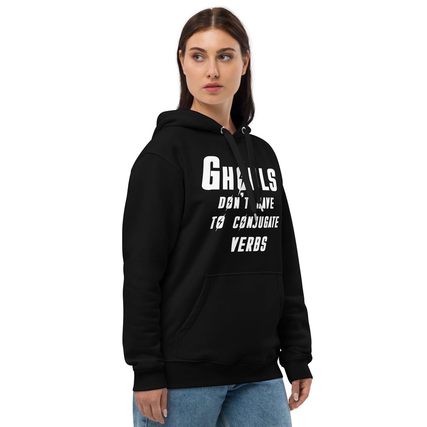 "Ghouls don't have to conjugate verbs" Hoodie - The Nerd Supply Company