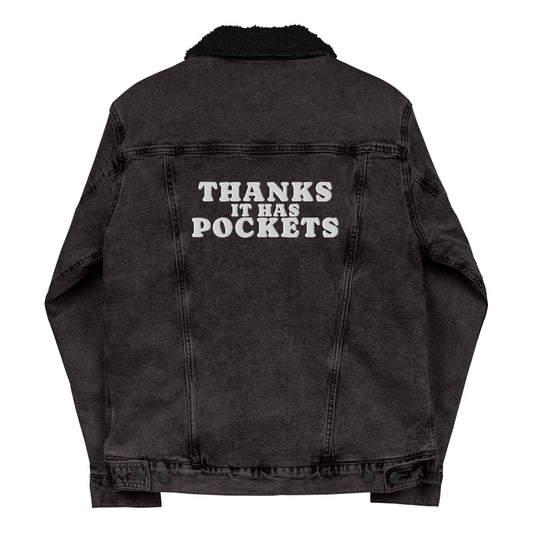 "Thanks it has pockets" denim sherpa jacket - The Nerd Supply Company